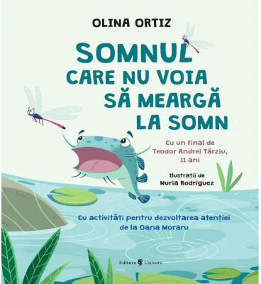 Somnul care nu voia sa mearga la somn - Olina Ortiz