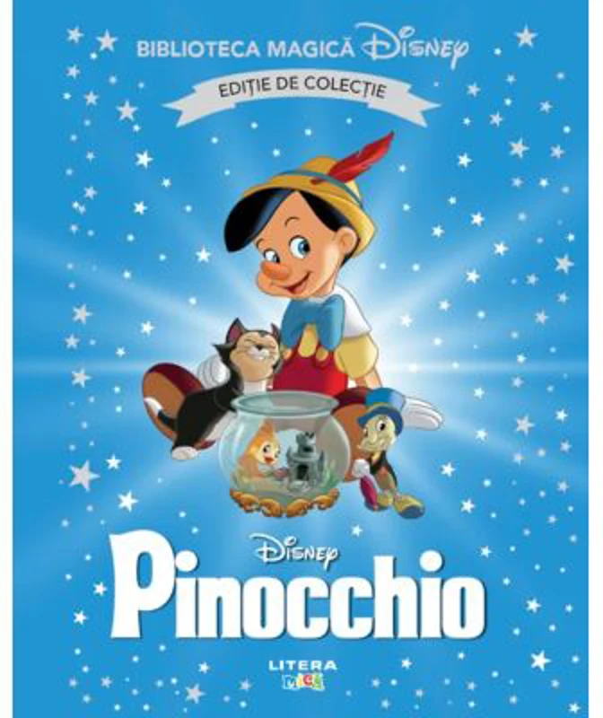 Pinocchio. Volumul 6. Disney. Biblioteca magica, editie de colectie
