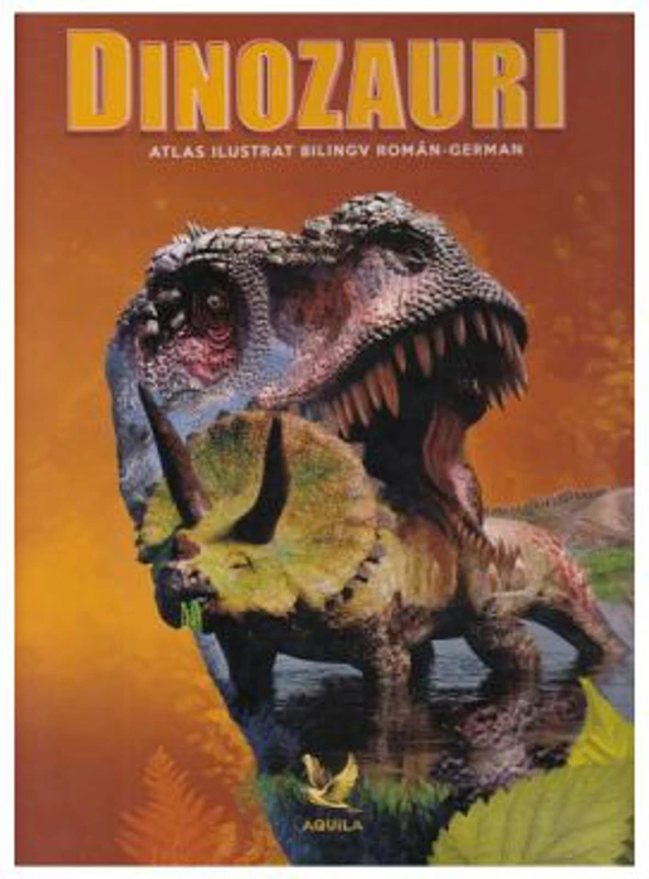 Dinozauri. Atlas ilustrat bilingv roman-german