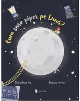 Cum sare piper pe Luna? - Dorothea Ko