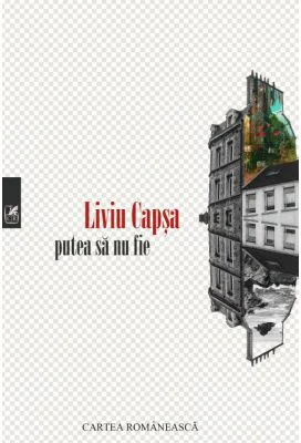 Putea sa nu fie - Liviu Capsa