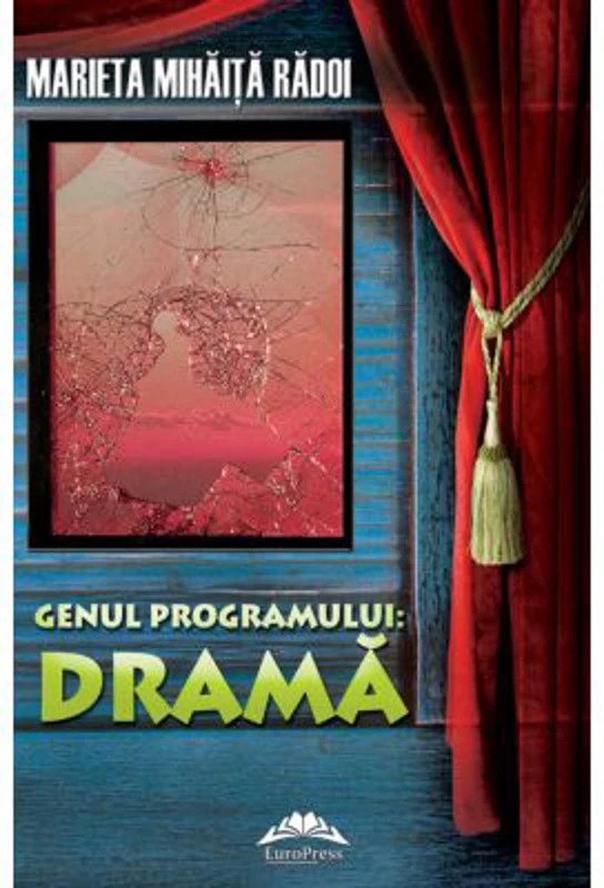 Genul programului: drama - Marieta Mihaita Radoi