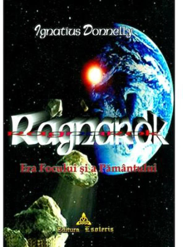 Ragnarock - era focului si a pamantului - Ignatius Donnelli