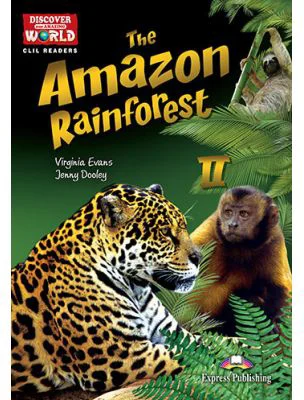 Literatura CLIL The Amazon Rainforest 2 cu Cross-platform App - Jenny Dooley