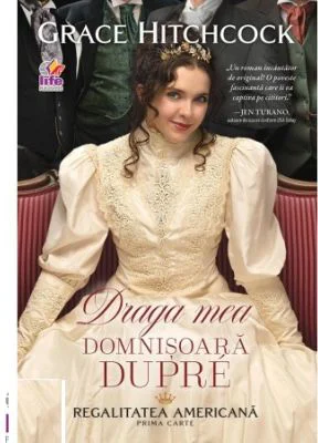 Draga mea domnisoara Dupre - Grace Hitchcock