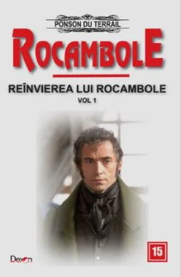 Rocambole 15-Reanvirea lui Rocambole 1 - Ponson du Terrail