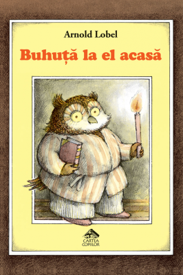 Buhuta la el acasa - Arnold Lobel