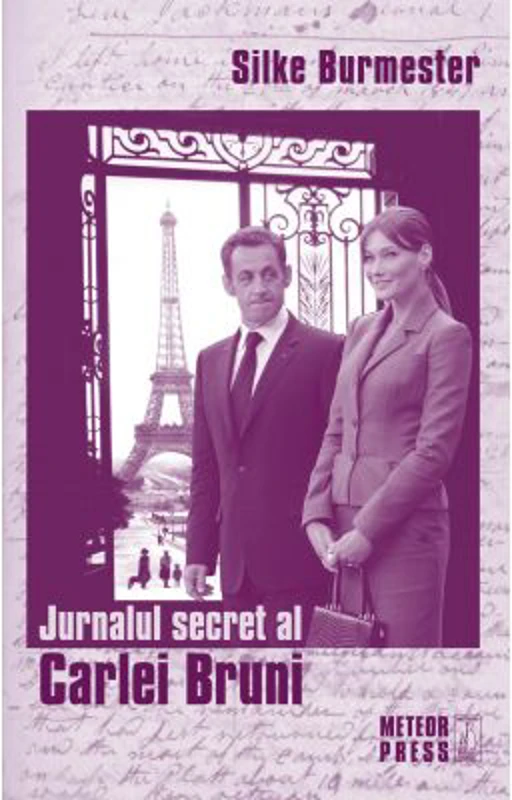 Jurnalul secret al Carlei Bruni - Silke Burmester