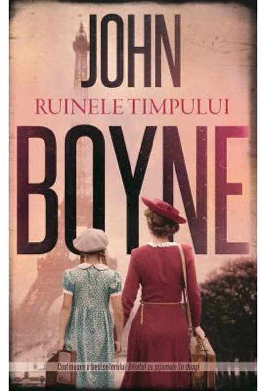 Ruinele timpului - John Boyne