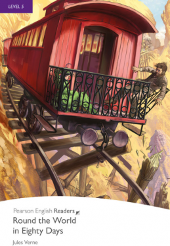 Level 5. Round the World in Eighty Days - Jules Verne