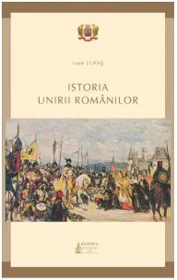 Istoria Unirii romanilor