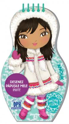 Desenez papusile mele inuite cu ANOUK. Colectia MiniMiki