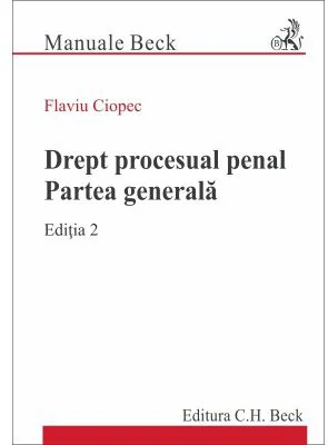 Drept procesual penal. Partea generala. Editia 2