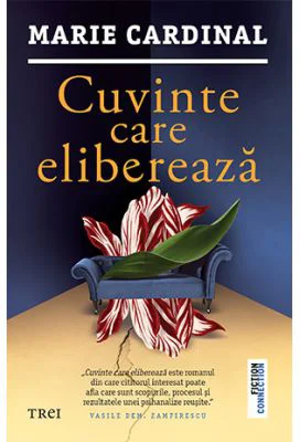 Cuvinte care elibereaza - Marie Cardinal