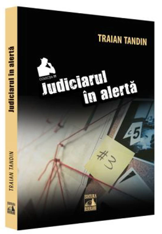 Judiciarul in alerta - Traian Tandin