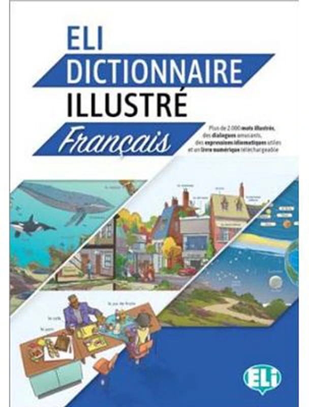 ELI Dictionnaire illustré + digital book - Dominique Guillemant