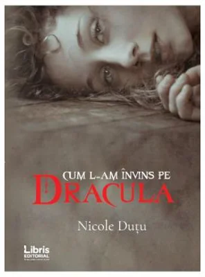 Cum l-am invins pe Dracula