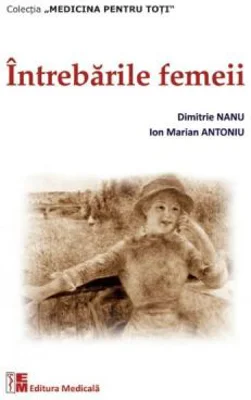 Intrebarile femeii - Dimitrie Nanu, Ion Marian Antoniu