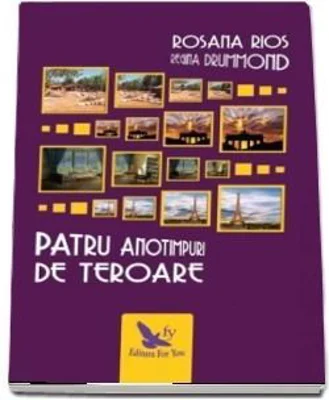 Patru anotimpuri de teroare - Rosana Rios