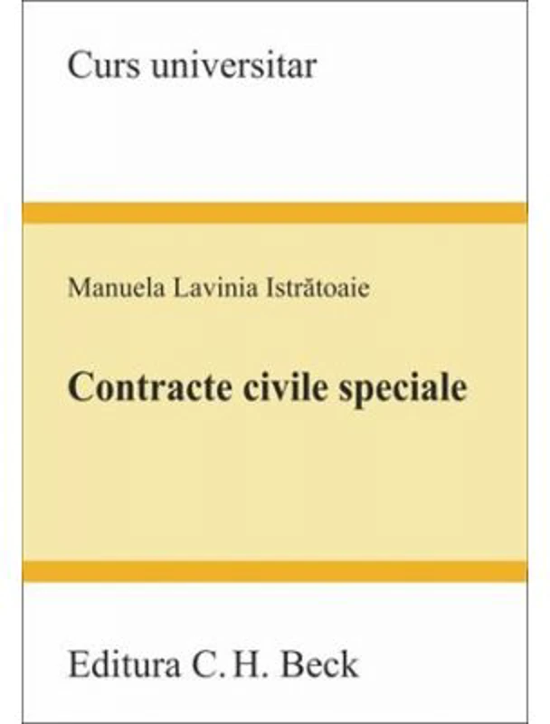 Contracte civile speciale - Manuela Lavinia Istratoaie