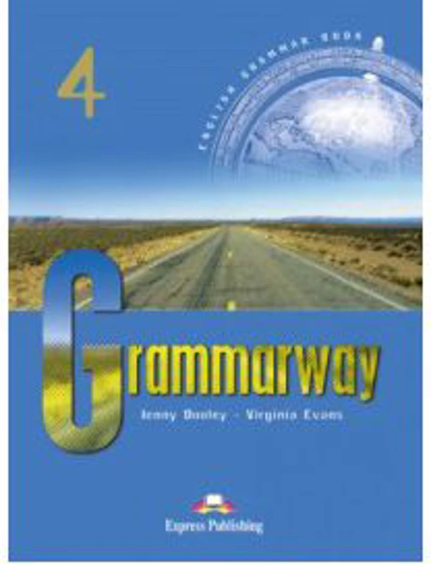 Grammarway 4, Curs de gramatica engleza - Jenny Dooley, Virginia Evans
