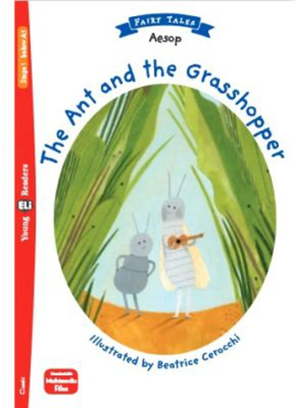 The Ant and the Grasshopper - Aesop