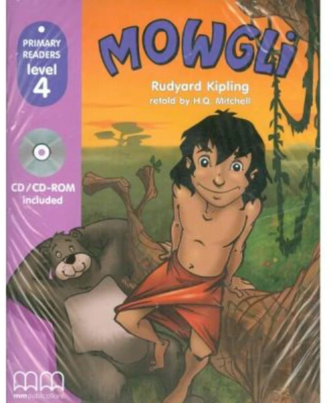 Mowgli original story, retold. Primary Readers level 4 reader with CD - H. Q. Mitchell