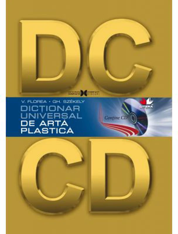 Dictionar universal de arta plastica - Gh. Szekely, V. Florea