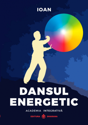 Dansul Energetic - Ioan Prisecaru