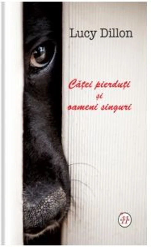 Catei pierduti si oameni singuri - Lucy Dillon