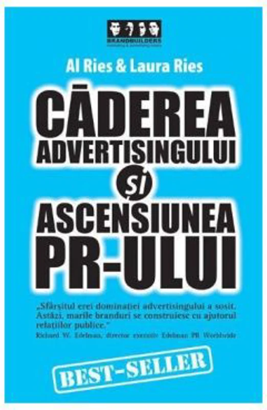 Caderea advertising-ului si ascensiunea PR-ului