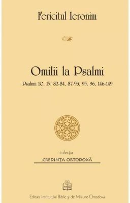 Omilii la Psalmi - Fericitul Ieronim