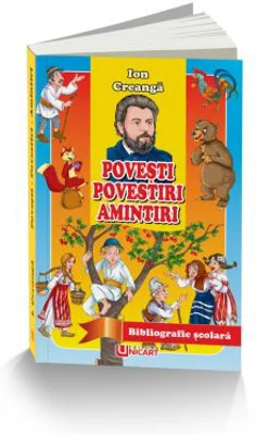 Povesti. Povestiri. Amintiri - Ion Creanga