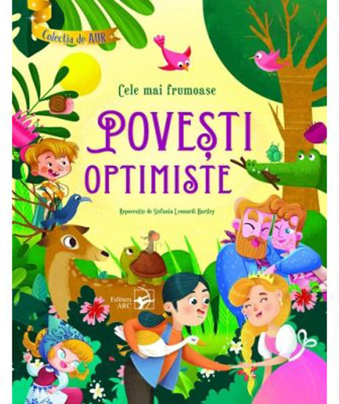 Colecta de aur. Cele mai frumoase povesti optimiste. Repovestire - Stefania Leonardi Hartley