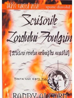 Scrisorile Lordului Foulgrin - Randy Alcorn
