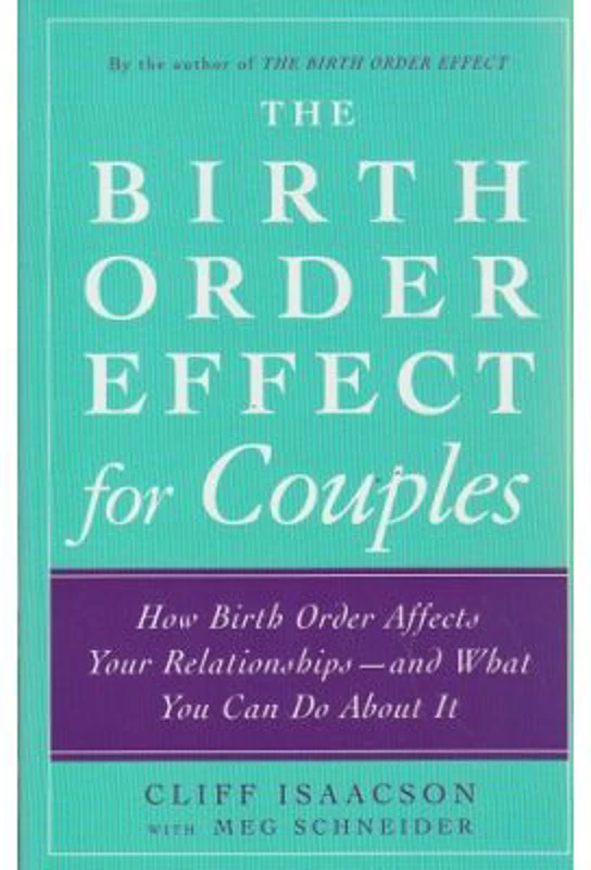 The birth order effect for Couples - Cliff Isaacson