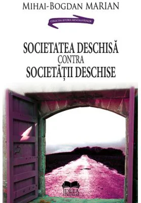 Societatea deschisa contra Societatii deschise - Mihai Bogdan Marian