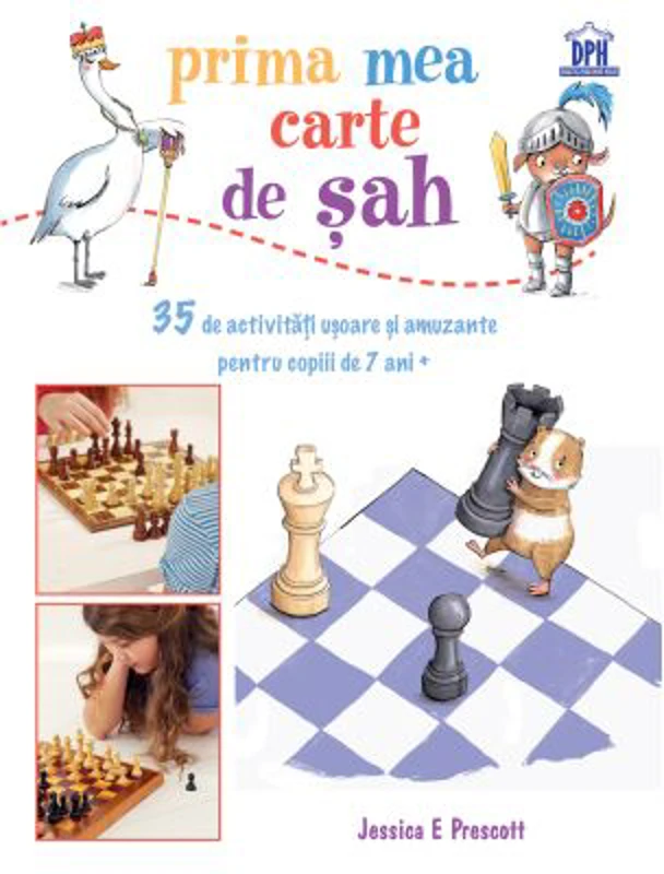 Prima mea carte de sah - Jessica E Prescott