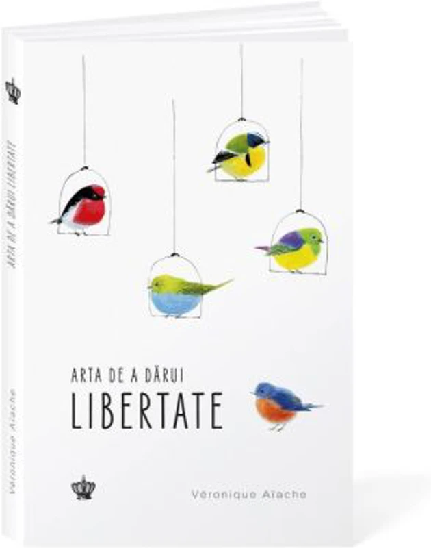 Arta de a darui libertate