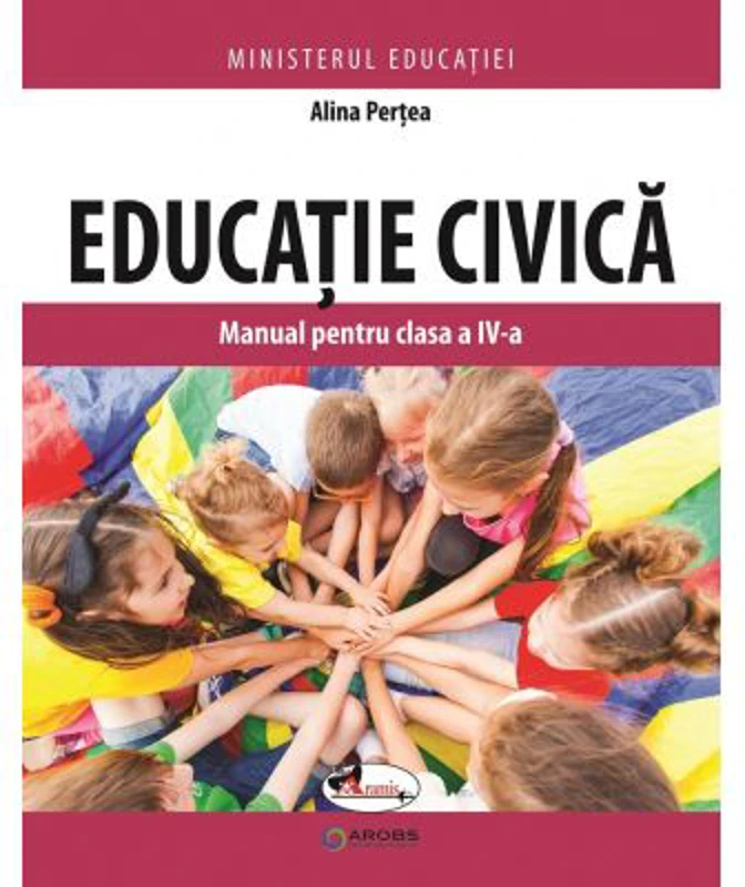 Educatie civica. Manual pentru clasa a 4-a - Alina Pertea