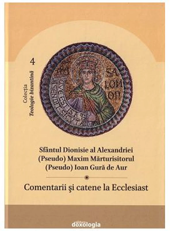 Comentarii si catene la Ecclesiast - Sfantul Dionisie al Alexandriei