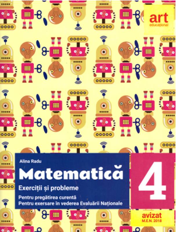 Matematica - Exercitii si probleme pentru pregatirea curenta si pentru exersare in vederea Evaluarii Nationale - Alina Radu