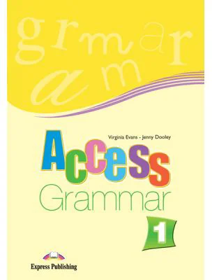 Access 1 Grammar. Caiet de exercitii de gramatica nivel A1 - Virginia Evans