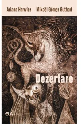 Dezertare - Ariana Harwicz