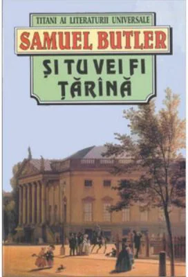 Si tu vei fi tarana - Samuel Butler