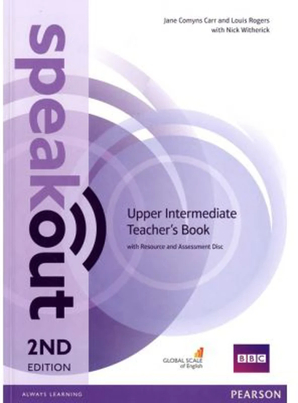 Speakout 2nd Edition Upper Intermediate Teacher's Guide with Resource and Assessment Disc - Louis Rogers