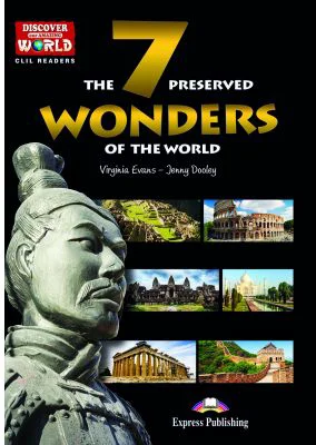 Literatura CLIL The 7 Preserved Wonders of the World cu Cross-platform App - Jenny Dooley