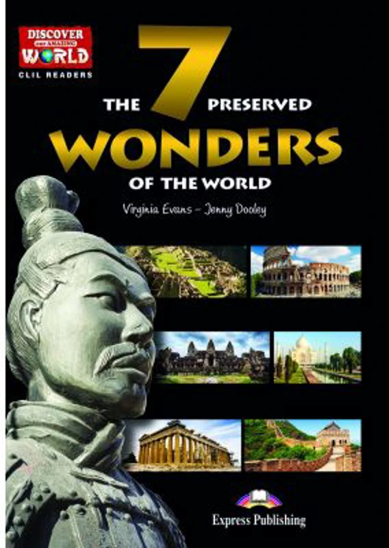 Literatura CLIL The 7 Preserved Wonders of the World cu Cross-platform App - Jenny Dooley
