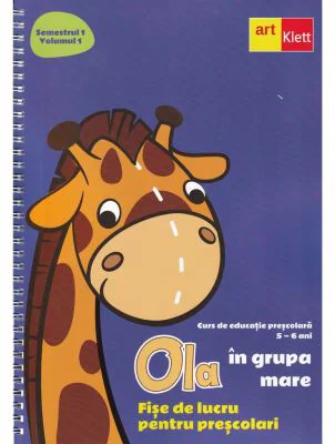 OLA in grupa mare. Fise de lucru pentru prescolari. Semestrul 1. Volumul 1
