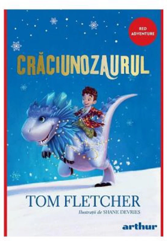 Craciunozaurul. Editie cartonata